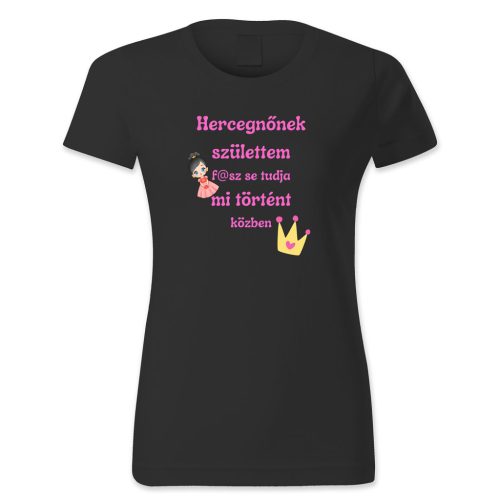 Hercegnőnek születtem…