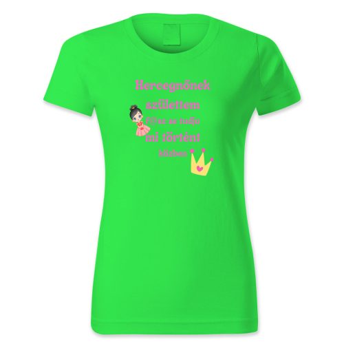 Hercegnőnek születtem…