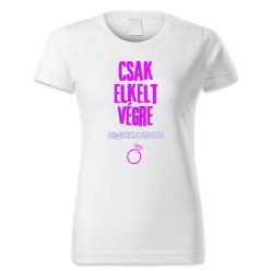 Csak elkelt végre