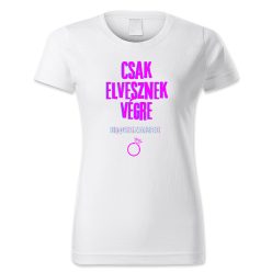 Csak elvesznek végre