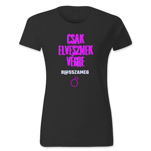 Csak elvesznek végre