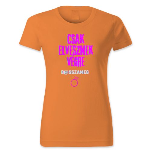Csak elvesznek végre