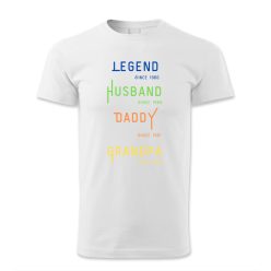 Legend, Husband, Daddy, Grandpa