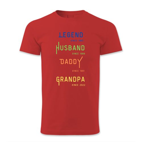 Legend, Husband, Daddy, Grandpa