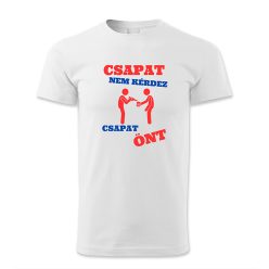 Csapat nem kérdez…