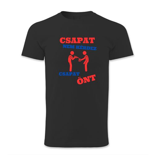 Csapat nem kérdez…