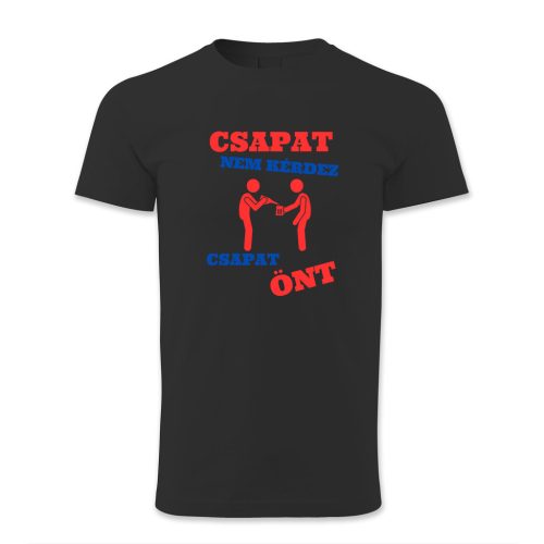 Csapat nem kérdez…