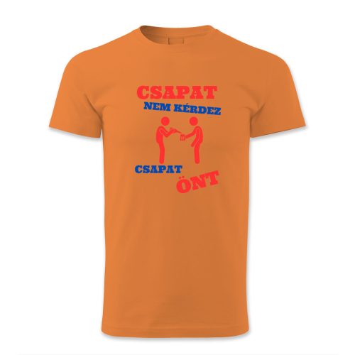 Csapat nem kérdez…