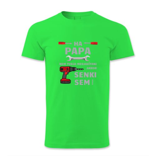 Ha papa nem tudja megjavítani…