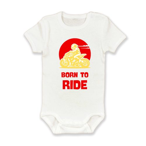 Born to ride