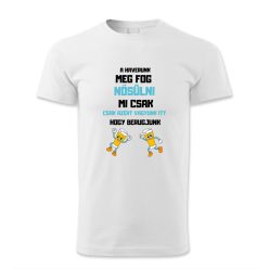 A haverunk meg fog nősülni…