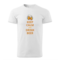 Keep calm and drink beer