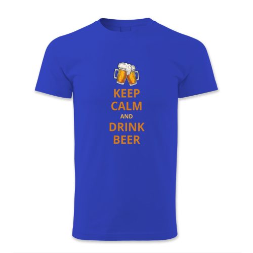 Keep calm and drink beer