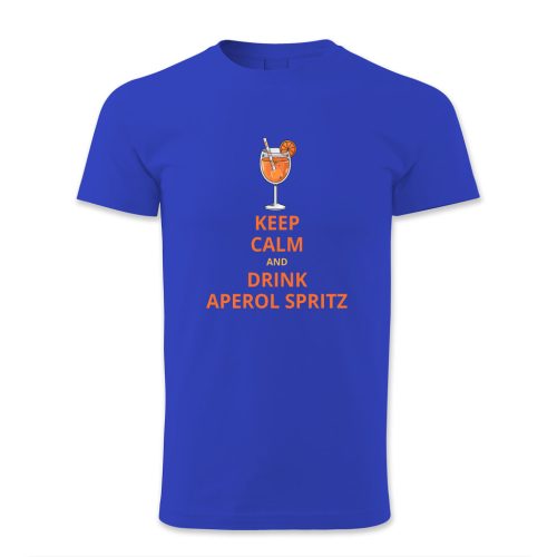 Keep calm and drink aperol spritz