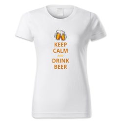 Keep calm and drink beer
