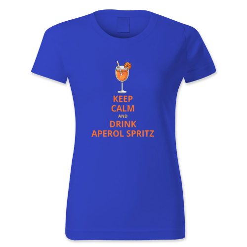 Keep calm and drink aperol spritz2