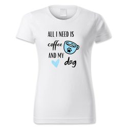 All I need is cafe and my dog