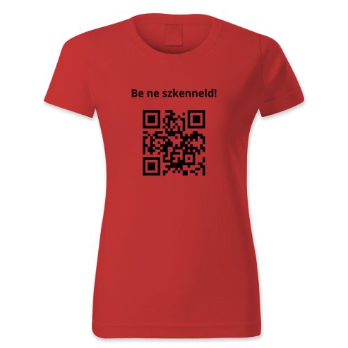 QR kódos Be ne szkenneld!