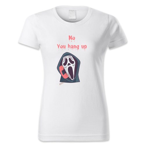 No, You hang up, Halloween