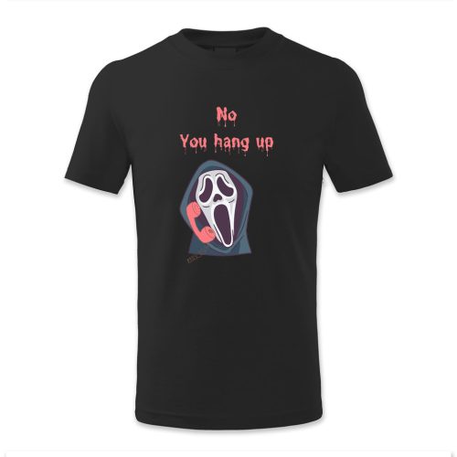 No, You hang up, Halloween