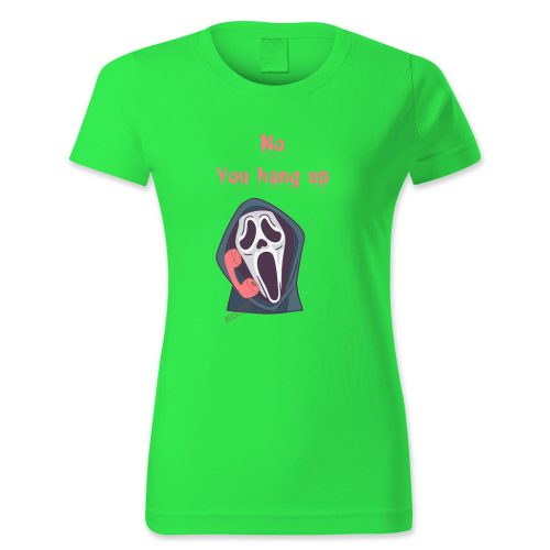 No, You hang up, Halloween