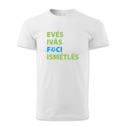 Evés, ivás, foci, ismétlés