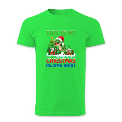 This is my Christmas pajama shirt, dínós alvós póló, Karácsony