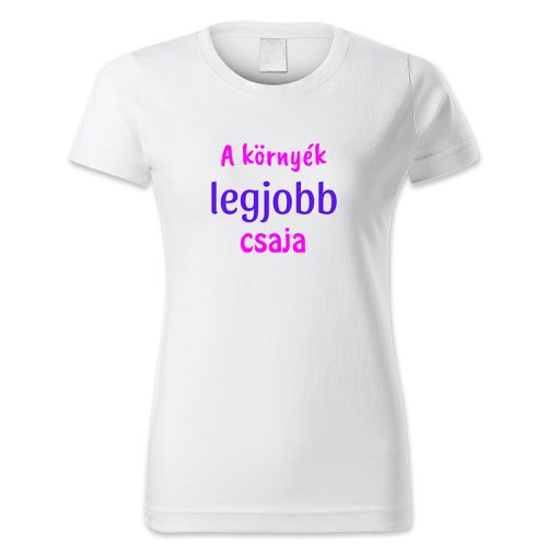 A környék legjobb csaja