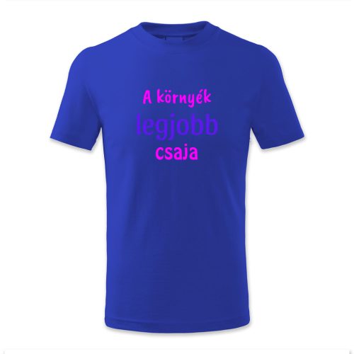 A környék legjobb csaja