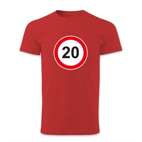 20. születésnap, KRESZ tábla