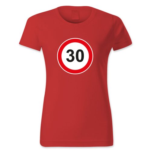 30. születésnap, KRESZ tábla