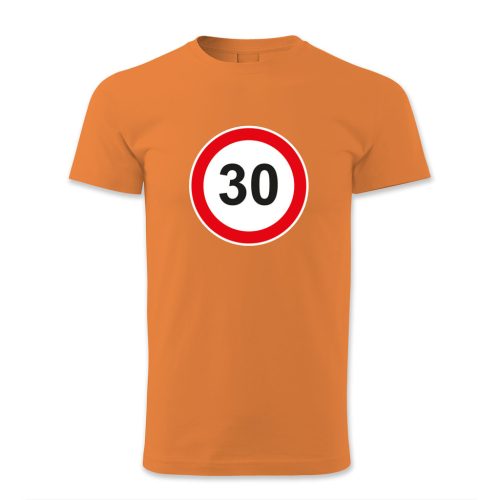 30. születésnap, KRESZ tábla