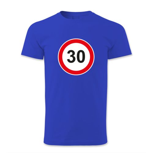 30. születésnap, KRESZ tábla