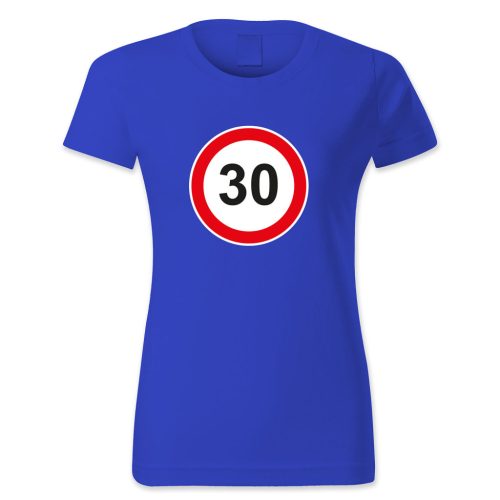 30. születésnap, KRESZ tábla