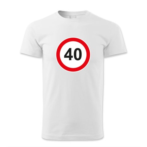 40. születésnap, KRESZ tábla