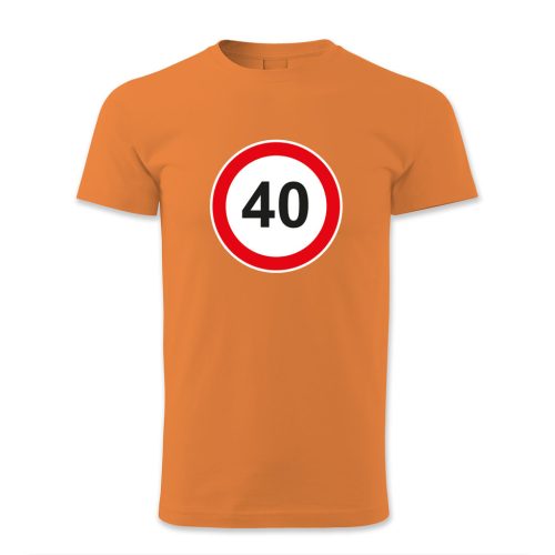 40. születésnap, KRESZ tábla