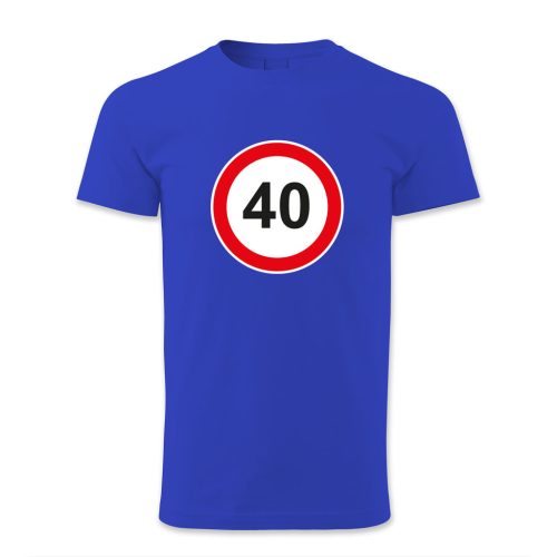 40. születésnap, KRESZ tábla