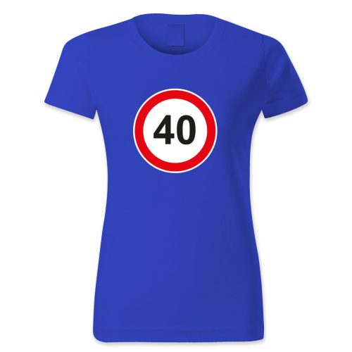 40. születésnap, KRESZ tábla