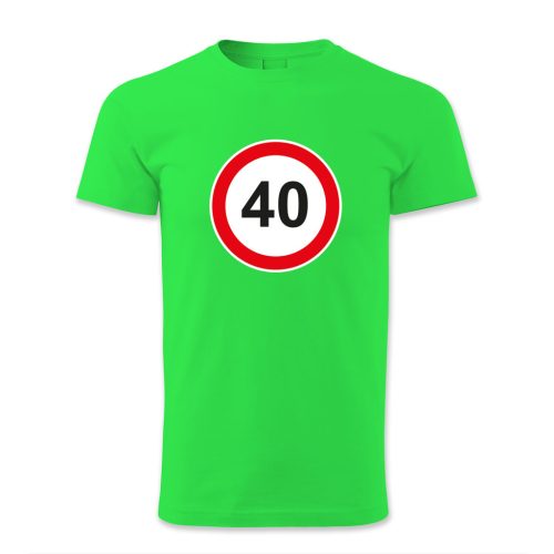 40. születésnap, KRESZ tábla