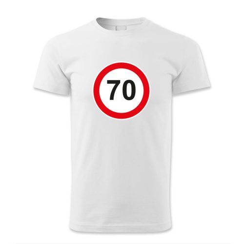 70. születésnap, KRESZ tábla