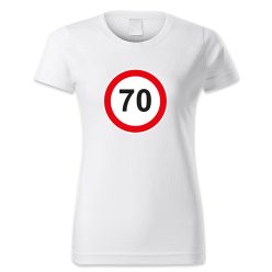 70. születésnap, KRESZ tábla