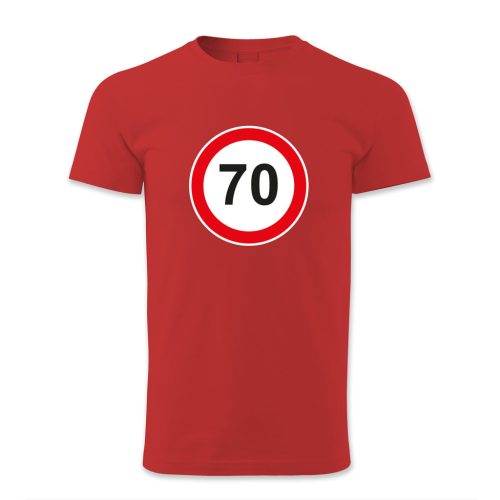 70. születésnap, KRESZ tábla