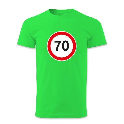 70. születésnap, KRESZ tábla