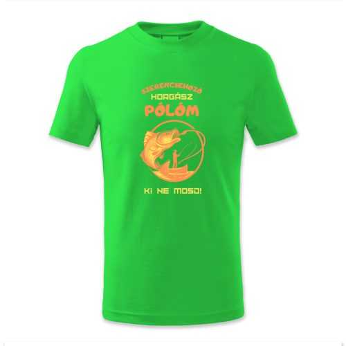 Szerencsehozó horgász pólóm. Ki ne mosd!