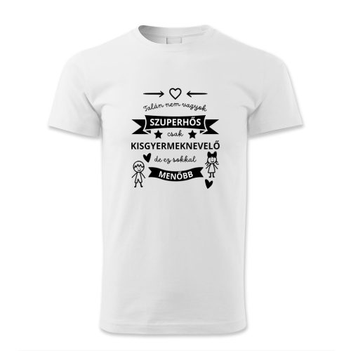 Talán nem vagyok szuperhős, csak kisgyermeknevelő