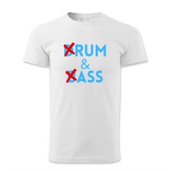 Drum & Bass, Rum and Ass