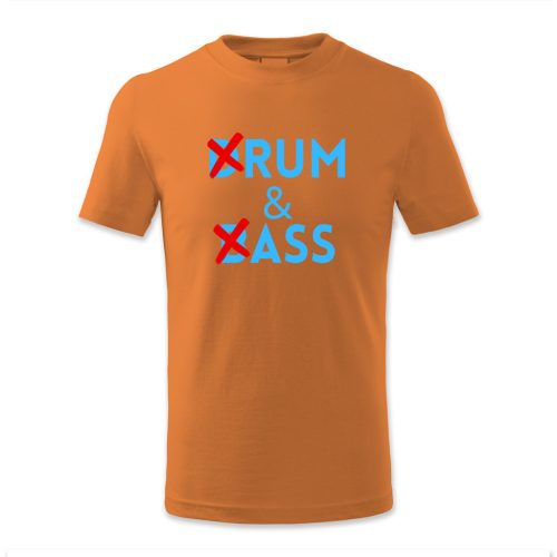 Drum & Bass, Rum and Ass