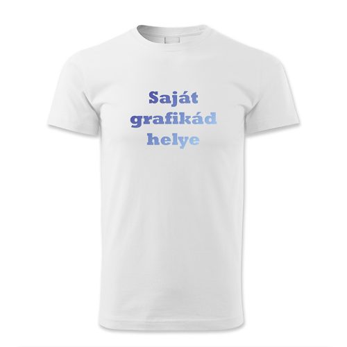 Egyedi feliratos férfi póló